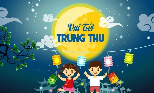 Tết Trung Thu (Rằm tháng 8 âm lịch)