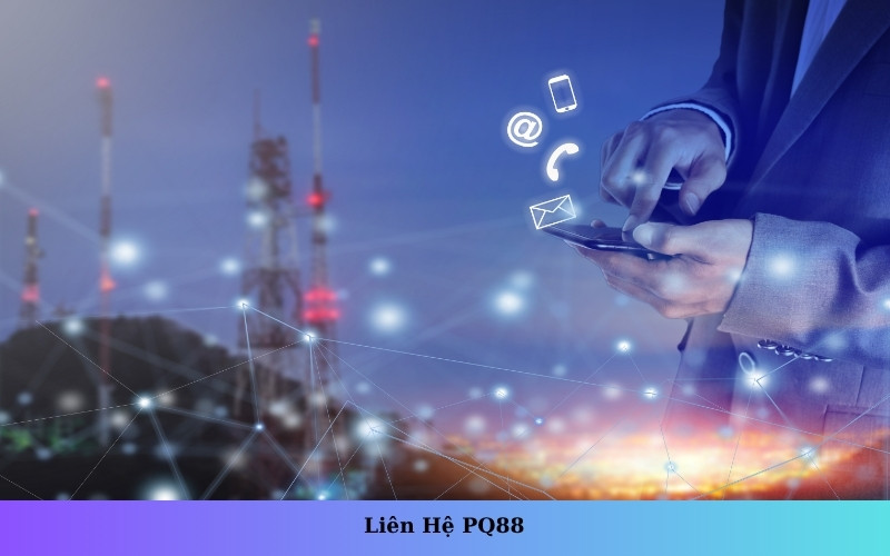 Liên Hệ PQ88